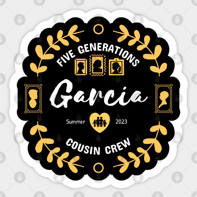 Garcia Cousin Crew Family Reunion Summer Vacation Sticker by TayaDesign